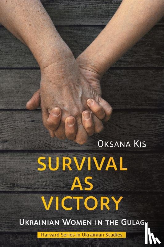 Kis, Oksana - Survival as Victory