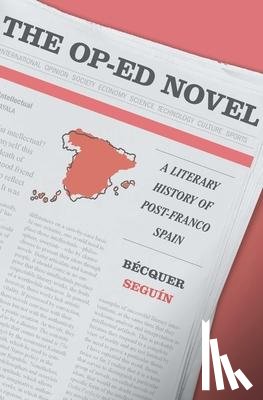 Seguin, Becquer - The Op-Ed Novel