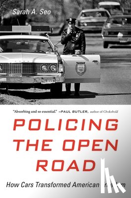 Seo, Sarah A. - Policing the Open Road