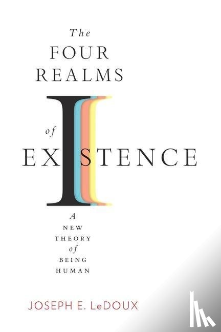 LeDoux, Joseph E. - The Four Realms of Existence