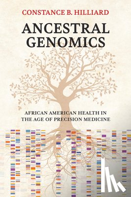 Hilliard, Constance B. - Ancestral Genomics