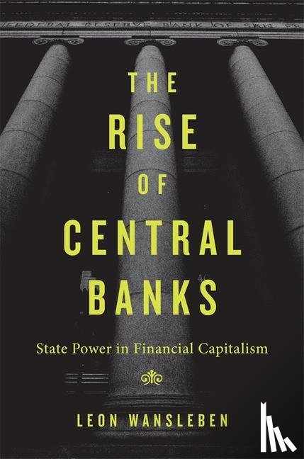Wansleben, Leon - The Rise of Central Banks
