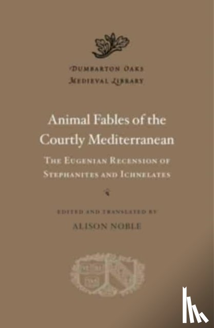 Noble, Alison - Animal Fables of the Courtly Mediterranean