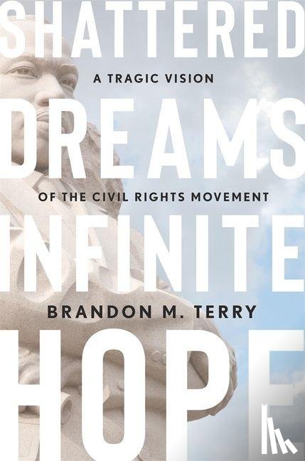 Terry, Brandon M. - Shattered Dreams, Infinite Hope