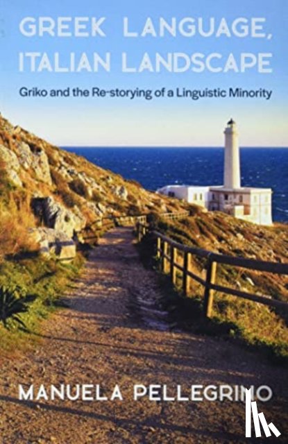 Pellegrino, Manuela - Greek Language, Italian Landscape
