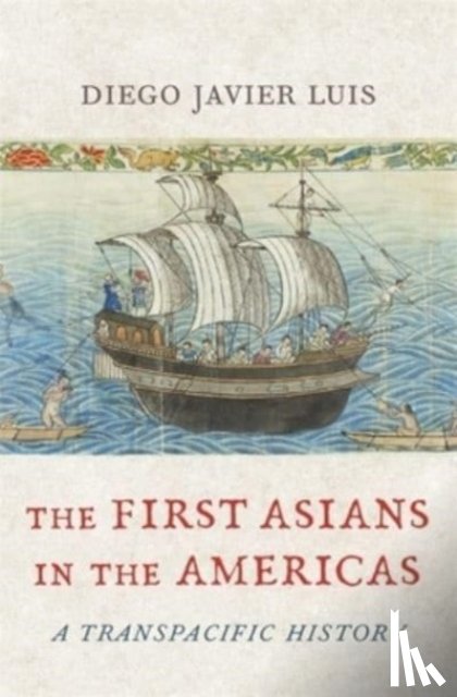 Luis, Diego Javier - The First Asians in the Americas