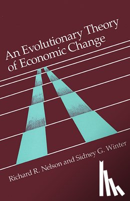 Nelson, Richard R., Winter, Sidney G. - An Evolutionary Theory of Economic Change