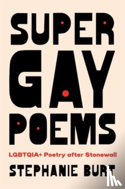 Burt, Stephanie - Super Gay Poems