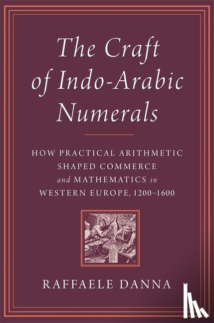 Danna, Raffaele - The Craft of Indo-Arabic Numerals