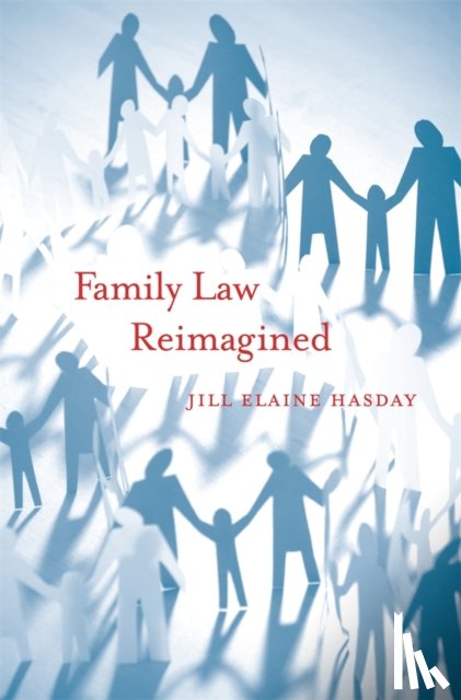 Hasday, Jill Elaine - Family Law Reimagined