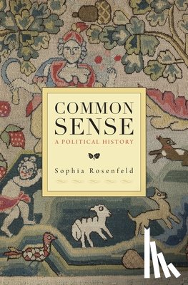 Rosenfeld, Sophia - Common Sense