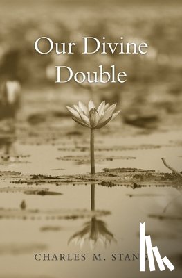 Stang, Charles M. - Our Divine Double