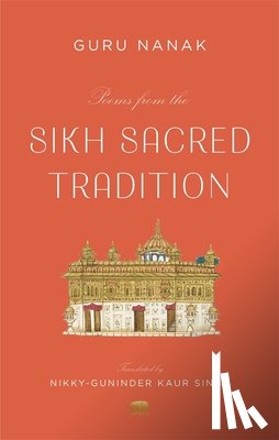 Nanak, Guru - Poems from the Sikh Sacred Tradition