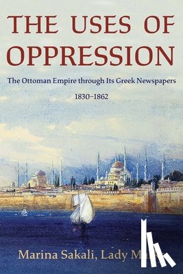 Sakali, Marina - The Uses of Oppression