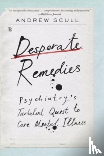Scull, Andrew - Scull, A: Desperate Remedies