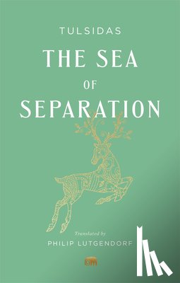 Tulsidas - The Sea of Separation