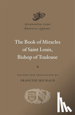  - The Book of Miracles of Saint Louis, Bishop of Toulouse