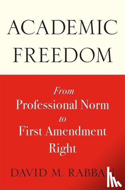 Rabban, David M. - Academic Freedom
