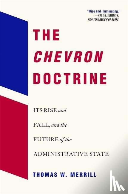 Merrill, Thomas W. - The Chevron Doctrine