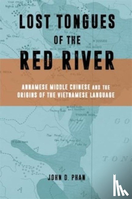 Phan, John D. - Lost Tongues of the Red River