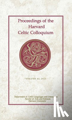  - Proceedings of the Harvard Celtic Colloquium, 42: 2023