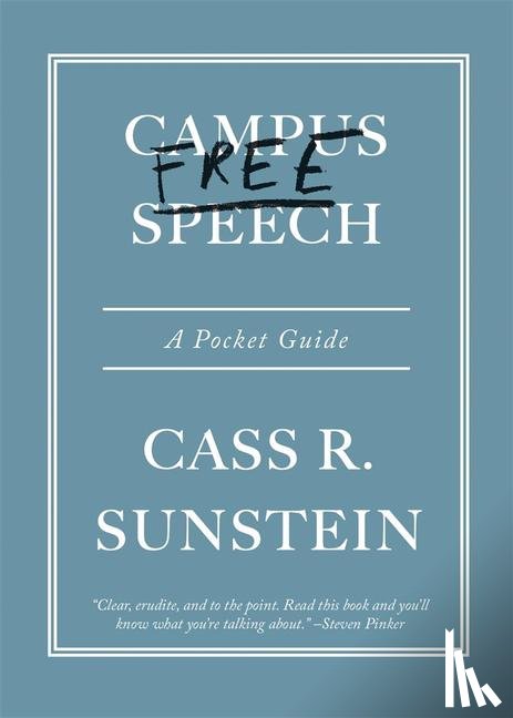 Sunstein, Cass R. - Campus Free Speech