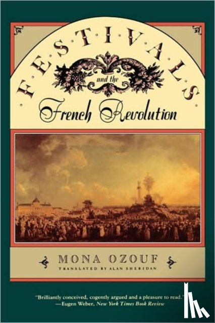 Ozouf, Mona - Festivals and the French Revolution