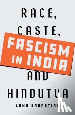 Sabastian, Luna - Fascism in India