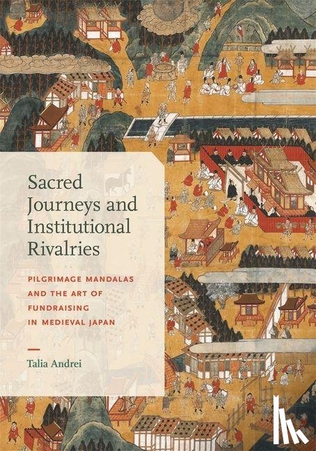 Andrei, Talia - Sacred Journeys and Institutional Rivalries