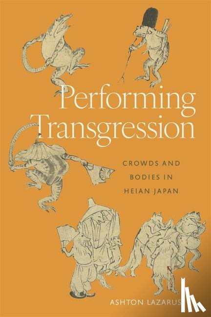 Lazarus, Ashton - Performing Transgression