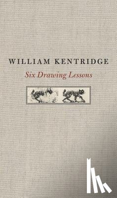 Kentridge, William - Six Drawing Lessons