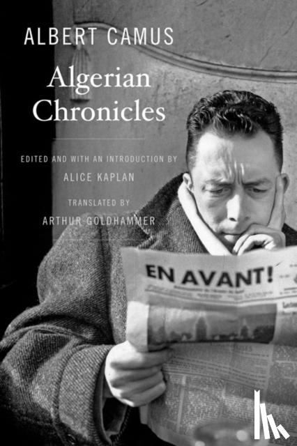 Albert Camus - Algerian Chronicles