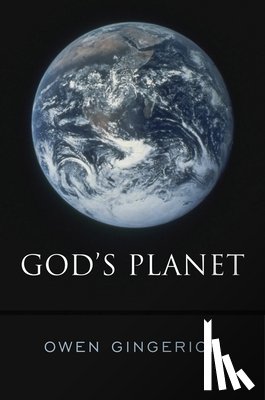 Gingerich, Owen - God’s Planet
