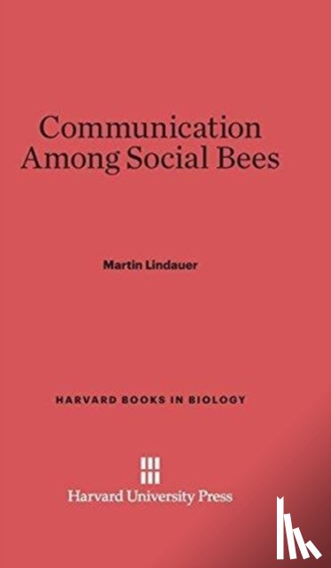 Lindauer, Martin - Communication Among Social Bees