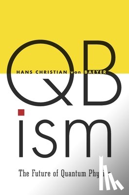 von Baeyer, Hans Christian - QBism