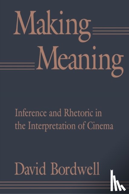 Bordwell, David - Making Meaning