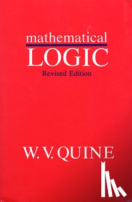 Quine, Willard Van Orman - Mathematical Logic