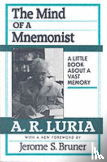 Luria, A. R. - The Mind of a Mnemonist