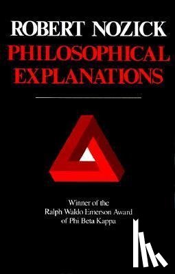 Nozick, Robert - Philosophical Explanations