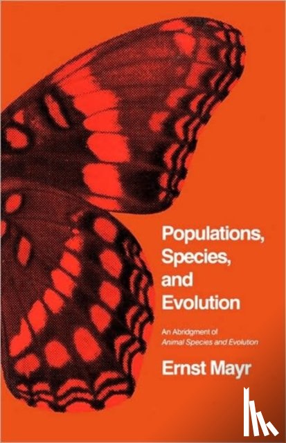 Mayr, Ernst - Populations, Species, and Evolution