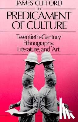 Clifford, James - The Predicament of Culture