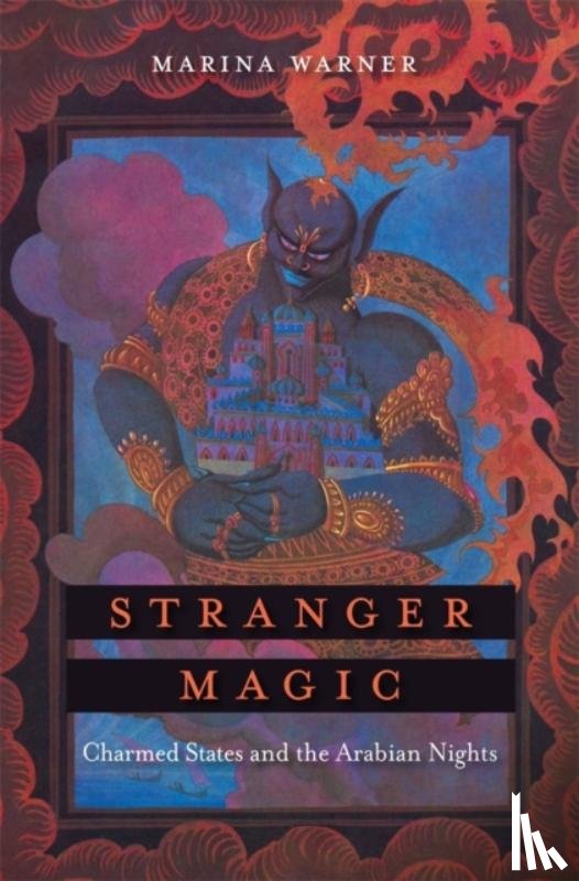 Warner, Marina - Stranger Magic