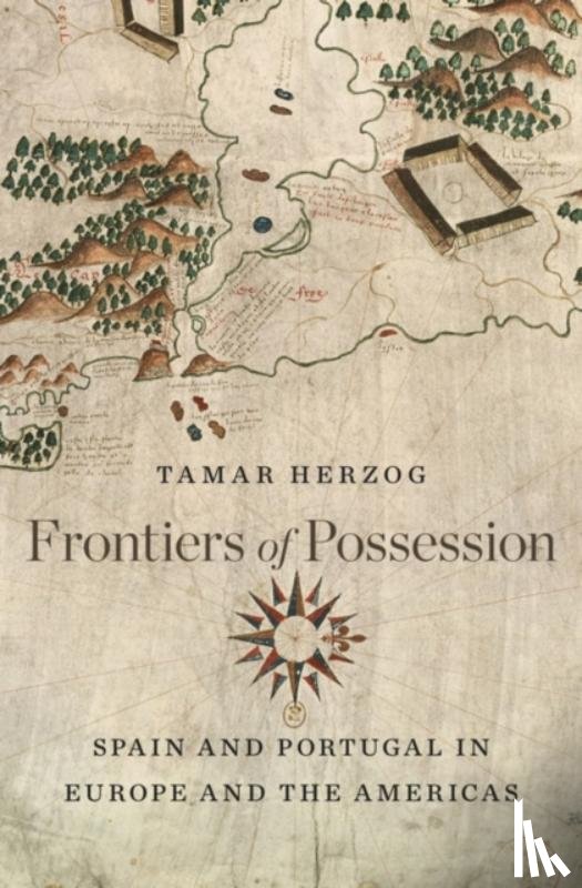 Herzog, Tamar - Frontiers of Possession