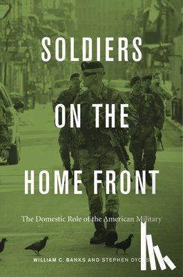 Banks, William C., Dycus, Stephen - Soldiers on the Home Front