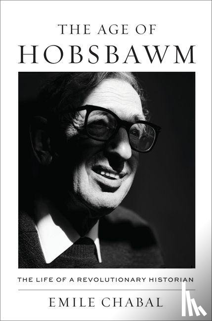 Chabal, Emile - The Age of Hobsbawm