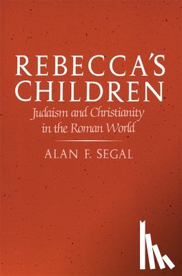 Segal, Alan F. - Rebecca’s Children