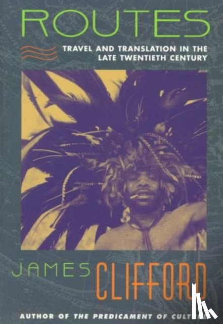 Clifford, James - Routes