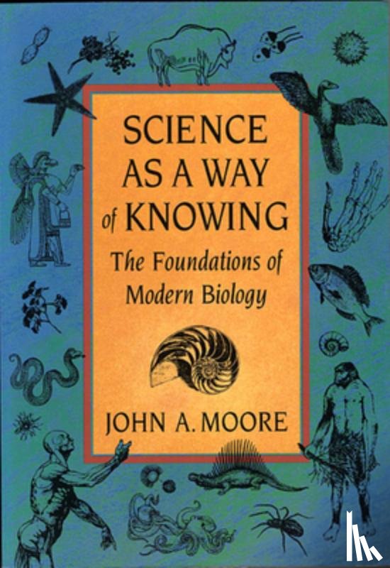 Moore, John A. - Science as a Way of Knowing
