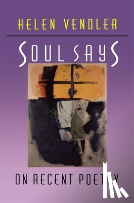 Vendler, Helen - Soul Says