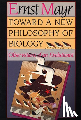 Mayr, Ernst - Toward a New Philosophy of Biology